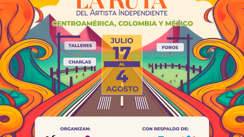 BOOTCAMP LA RUTA DEL ARTISTA INDEPENDIENTE CENTROAMÉRICA, COLOMBIA Y MÉXICO