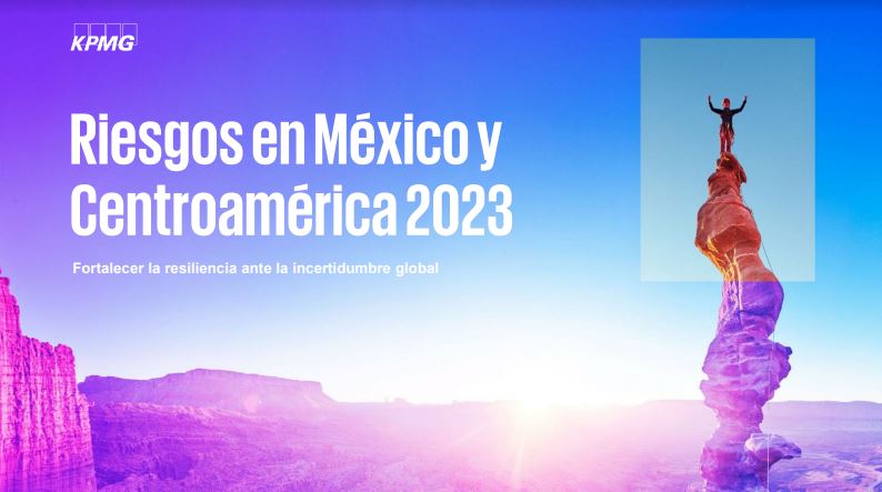 Empresas de México y Centroamérica implementan gestión de riesgos: KPMG