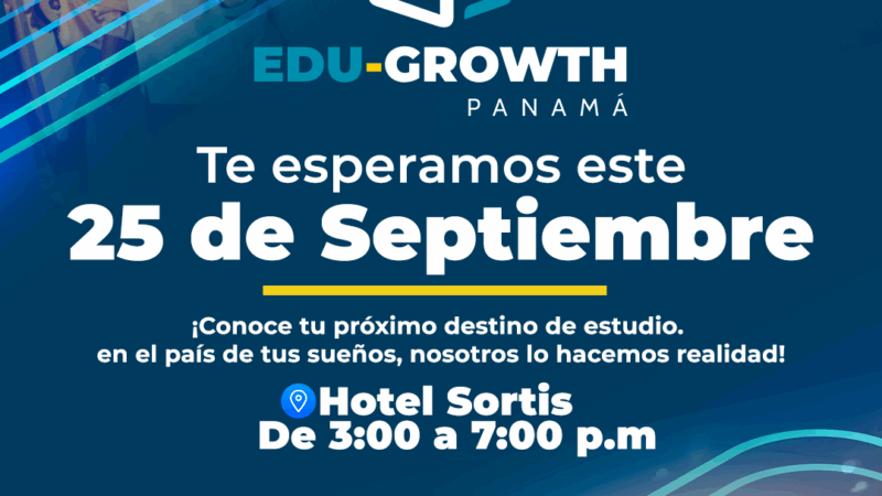 Edu-Growth Connection 2025: la feria educativa que conecta a Panamá con el mundo