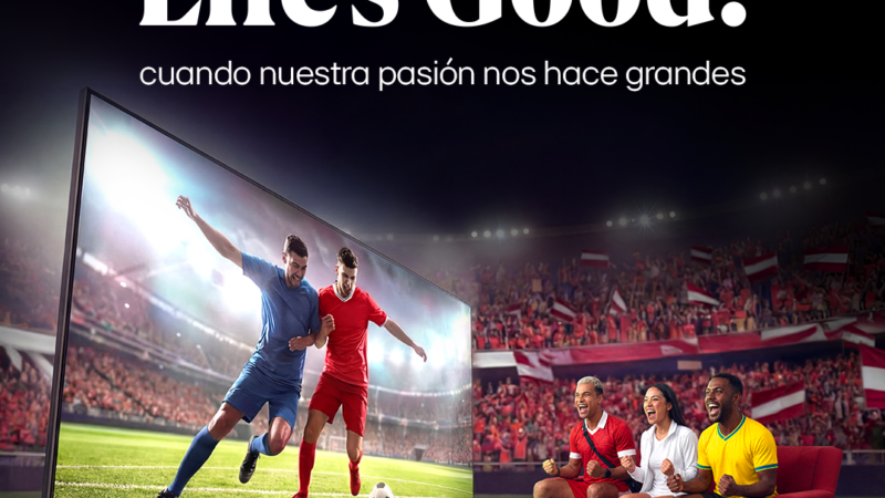 NUESTRA PASIÓN NOS HACE GRANDES: LG ACOMPAÑA LA PASIÓN DEL FÚTBOL DENTRO Y FUERA DE LA CANCHA